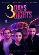3 дня и 3 ночи (2021) 3 Days 3 Nights