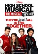 Классный мюзикл: Мюзикл (2019) High School Musical: The Musical - The Series