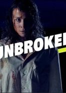 Несломленная (2021) Unbroken