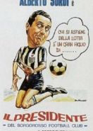 Президент футбольного клуба «Боргороссо» (1970) Il presidente del Borgorosso Football Club
