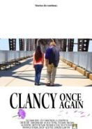 И снова Клэнси (2017) Clancy Once Again