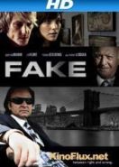 Подделка (2011) Fake