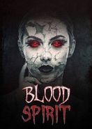 Кровавый дух (2020) Blood Spirit