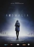 Аномалия (2016) Anomalia