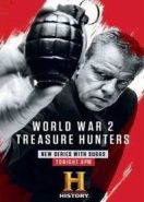 Вторая мировая. Охотники за сокровищами (2017) WW2 Treasure Hunters