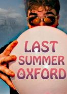 Последнее лето в Оксфорде (2021) Last Summer in Oxford
