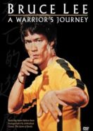 Брюс Ли: Путь воина (2000) Bruce Lee: A Warrior's Journey