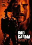 Плохая карма (2012) Bad Karma