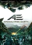 Земной апокалипсис (2013) AE: Apocalypse Earth