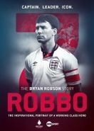 Роббо: история Брайана Робсона (2021) Robbo: The Bryan Robson Story