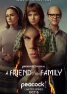Друг семьи (2022) A Friend of the Family