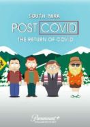 Южный Парк: После COVID’а: Возвращение COVID’а (2021) South Park: Post Covid - The Return of Covid