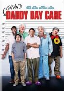 Старики под присмотром (2019) Grand-Daddy Day Care