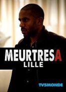 Убийство в Лилле (2019) Meurtres à Lille