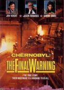 Чернобыль: Последнее предупреждение (1991) Chernobyl: The Final Warning