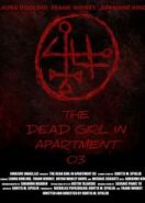 Мёртвая девушка в квартире № 3 (2022) The Dead Girl in Apartment 03