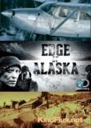 Discovery. На краю Аляски (2014) Edge of Alaska