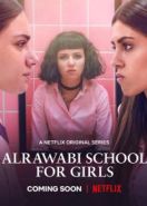 Аль-Раваби: школа для девочек (2021) AlRawabi School for Girls