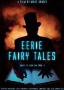 Жуткие сказки (2019) Eerie Fairy Tales