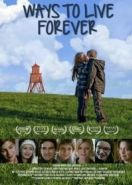 Путь к вечной жизни (2010) Ways to Live Forever