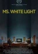 Мисс Белый Свет / Белый свет (2019) Ms. White Light / White Light
