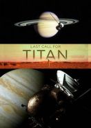 Укрощение Титана (2017) A la conquête de Titan