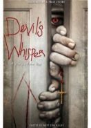 Дьявольский шепот (2017) Devil's Whisper