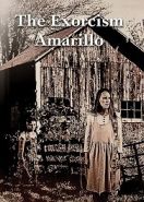 Экзорцизм в Амарилло (2020) The Exorcism in Amarillo