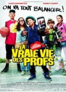 Удивительная жизнь учителей (2013) La vraie vie des profs