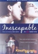 Неизбежность (2003) Inescapable