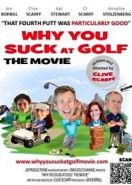 Почему ты хреново играешь в гольф (2020) Why You Suck at Golf