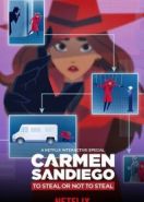 Кармен Сандиего: Красть или не красть (2020) Carmen Sandiego: To Steal or Not to Steal