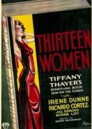 Тринадцать женщин (1932) Thirteen Women