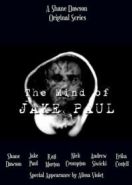 Разум Джейка Пола (2018) The Mind of Jake Paul