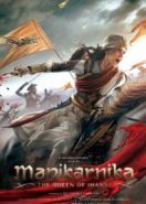 Маникарника: Королева Джханси (2019) Manikarnika: The Queen of Jhansi