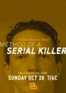 Почерк серийного убийцы (2018) Method of a Serial Killer