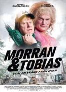 Морран и Тобиас (2016) Morran & Tobias - Som en skänk från ovan