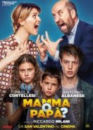 Мама или папа? (2017) Mamma o papà?