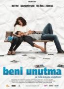 Не забывай меня (2011) Beni Unutma