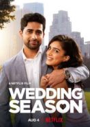 Свадебный сезон (2022) Wedding Season