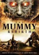 Мумия: Перерождение (2019) The Mummy Rebirth