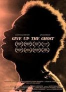 Испустить дух (2021) Give Up the Ghost
