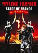 Милен Фармер (2009) Mylène Farmer: Stade de France