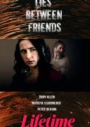 Дружеская ложь (2022) Lies Between Friends