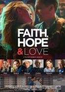Вера, надежда и любовь (2019) Faith, Hope & Love