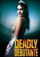 Убийственные дебютантки: Ночь, за которую стоит умереть (2021) Deadly Debutantes: A Night to Die For