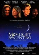 Лунный свет и Валентино (1995) Moonlight and Valentino