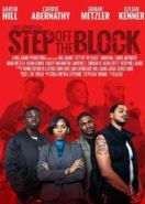 Свалить с района (2017) Step Off the Block