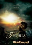 Текила (2011) Tequila
