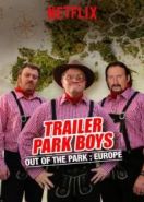 Парни из Трейлер Парка: Вне Парка (2016) Trailer Park Boys: Out of the Park